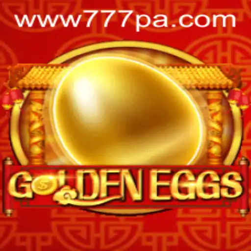 Discover the Enchanting World of GoldenEggs: A 777PA Adventure