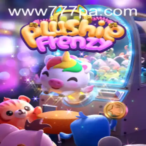 Discover PlushieFrenzy: A Whimsical Game Adventure Unleashed with 777PA