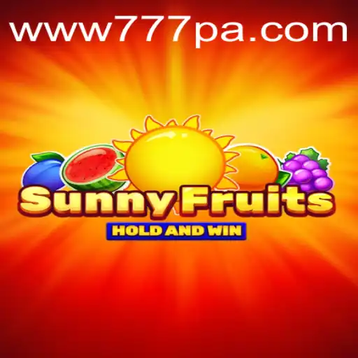 SunnyFruits 777PA: A Comprehensive Guide